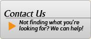 Not finding what you're looking for? We can help! Contact us.