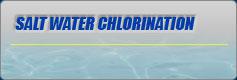 Salt Water Chlorination