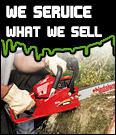 We service what we sell.