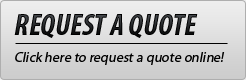 Click here to request a quote online!
