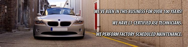We've been in this business for over 100 years! We have L1-certified ASE technicians. We perform factory-scheduled maintenance.