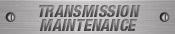 Transmission Maintenance