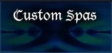 Custom Spas
