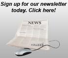 Sign up for our newsletter today. Click here!