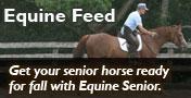 Equine Feed: Get your senior horse ready for fall with Equine Senior.