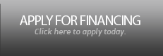 Apply for Financing: Click here to apply today.