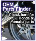 OEM Parts Finder - Check here for Honda & Yamaha parts