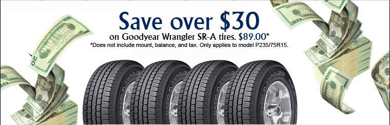 Click here to save over $30 on Goodyear Wrangler SR-A tires.