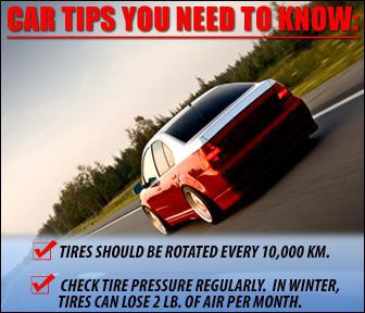Car tips you need to know: Tires should be rotated every 10,000 km. Check tire pressure regularly. In winter, tires can lose 2 lb. or air per month.