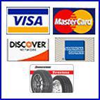 We accept Visa, Mastercard, Discover, American Express and Bridgestone/Firestone Financing