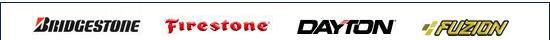 We carry Bridgestone, Firestone, Dayton, and Fuzion products.