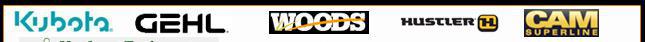 We carry Kubota, Gehl, Woods, Hustler, and Cam Superline products.