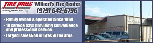 Tire Pros Wilbert's Tire Center (979) 542-5795; Family owned & operated since 1969; 10 service bays providing convenience and professional service; Largest selection of tires in the area