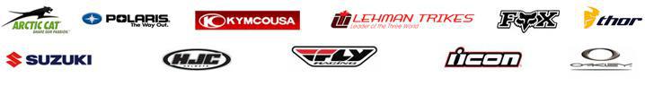 We carry products from Arctic Cat, Polaris, KYMCO, Lehman Trikes, Fox, Thor, Suzuki, HJC, Fly Racing, Icon, and Oakley.
