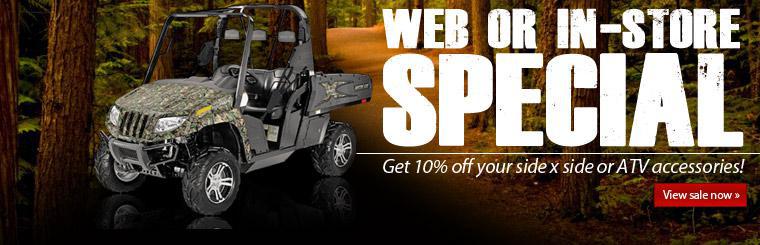 Get 10% off your side x side or ATV accessories! Click here to view sale now.