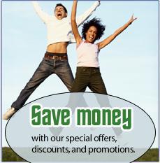 Save money with our special offers, discounts, and promotions.