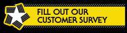 Fill Out Our Customer Survey