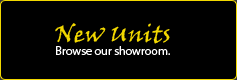 New Units: Browse our showroom.