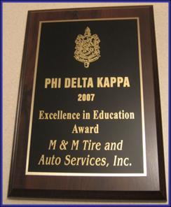 M&M Tire: Recipient of the 2006-2007 Phi Delta Kappa Award For Excellence in Education