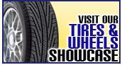 Visit our tires & wheels showcase.