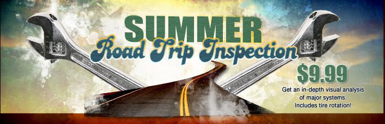 Get our summer road trip inspection for only $9.99. Click here for coupon.
