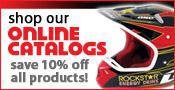Shop our online catalogs and save 10% off all products!
