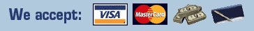 We accept Visa, MasterCard, cash, and checks.