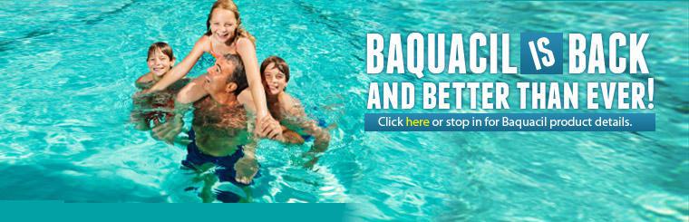 Click here or stop in for Baquacil product details.