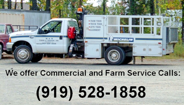We offer commercial and farm service calls!