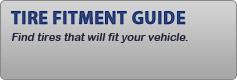 Tire Fitment Guide - Find tires that will fit your vehicle.