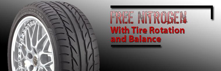 Click here to receive a free Nitrogen fill when you have your tires rotated and balanced.