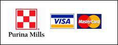 We carry Purina products. We accept Visa and MasterCard.