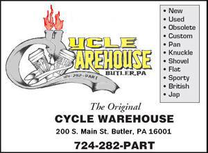 The Original Cycle Warehouse. New. Used. Obsolete. Custom. Pan. Knuckle. Shovel. Flat. Sporty. British. Jap. 200 S. Main St. Butler, PA 16001. 724-282-PART.