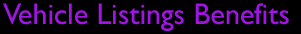 Vehicle Listings Benefits
