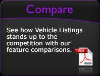 See how Vehicle Listings stands up to the competition with our feature comparisons.