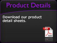 Download our product detail sheets.
