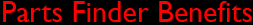 Parts Finder Benefits