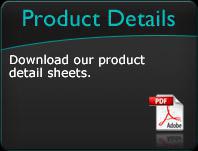 Download our product detail sheets.