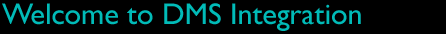 Welcome to DMS Integration