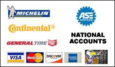 We carry Michelin, Continental, and General Tire. We are ASE certified. We accept national accounts. We accept Visa, MasterCard, Discover, American Express, and ACCC Preferred Customer Card.
