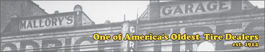 One of America's oldest tire dealers. Established in 1914.