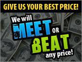 Give us your best price!  We will meet or beat any price.
