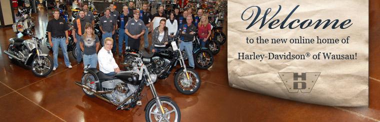 Welcome to the new online home of Harley-Davidson® of Wausau!