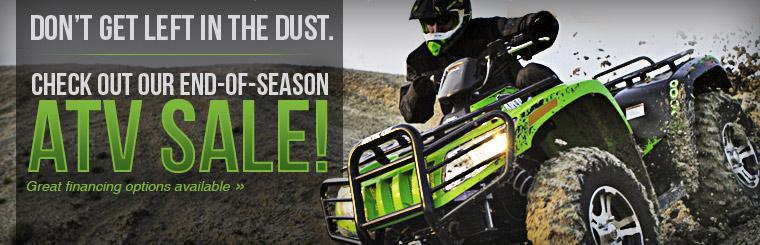 Don't get left in the dust. Check out our end-of-season ATV sale!