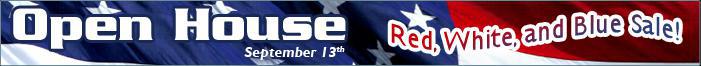 Open House - Red, White, and Blue Sale September 13th!