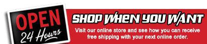 Shop online 24 hours a day!