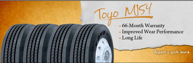 Our Toy M154 tires have a 66-month warranty, improved wear performance, and long life.