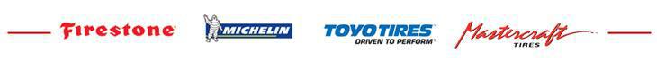 Brands we carry include Firestone, Michelin, Toyo Tires, and MasterCraft.