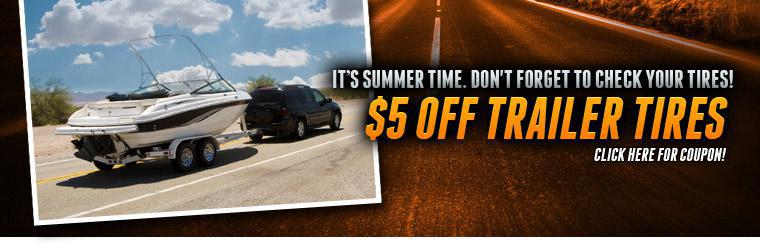 Get $5 off on trailer tires! Click here for coupon.