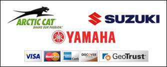 We carry Arctic Cat, Suzuki, and Yamaha products. We accept Visa, MasterCard, American Express, and Discover.